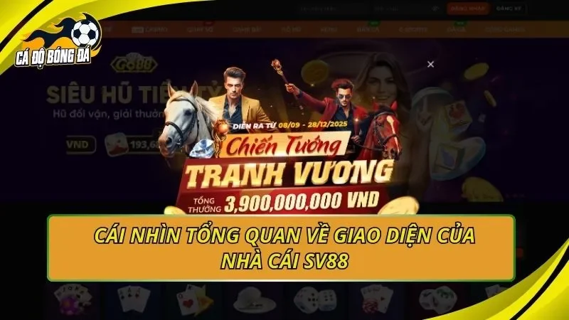 Cái nhìn tổng quan về giao diện của nhà cái SV88